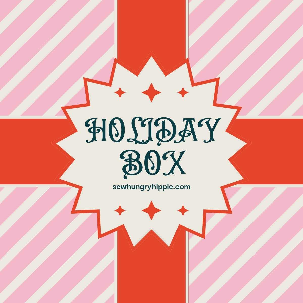 HOLIDAY BOX