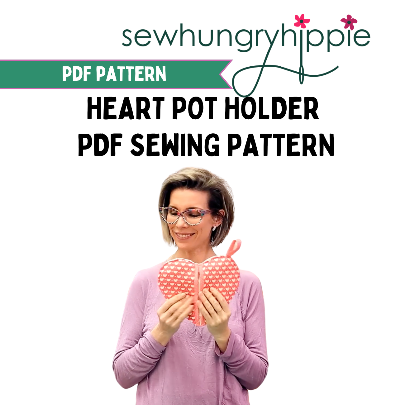 PDF Sewing Pattern for Heart Pot Holder Project | SewHungryhippie