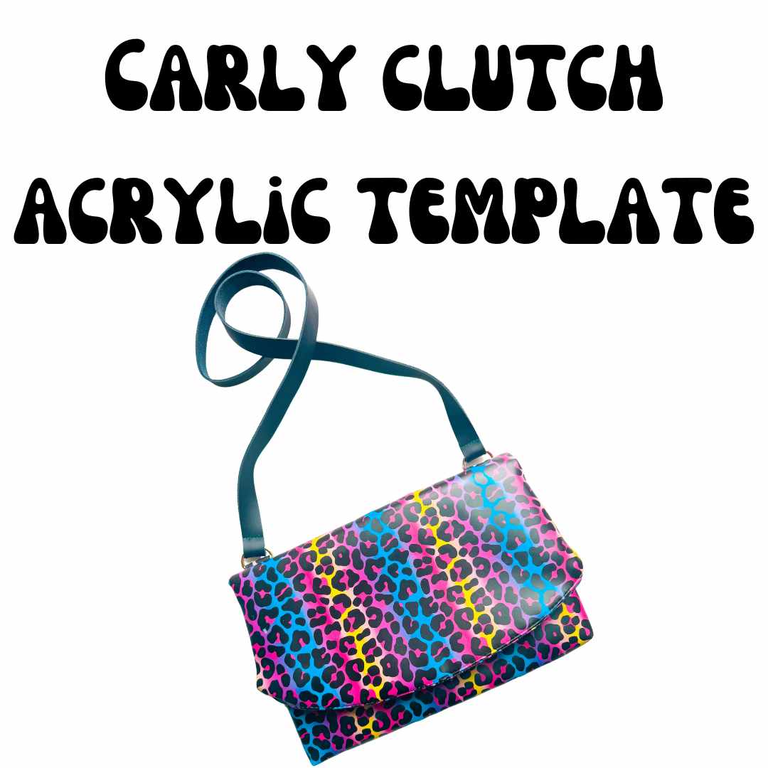 Carly Clutch Acrylic Template