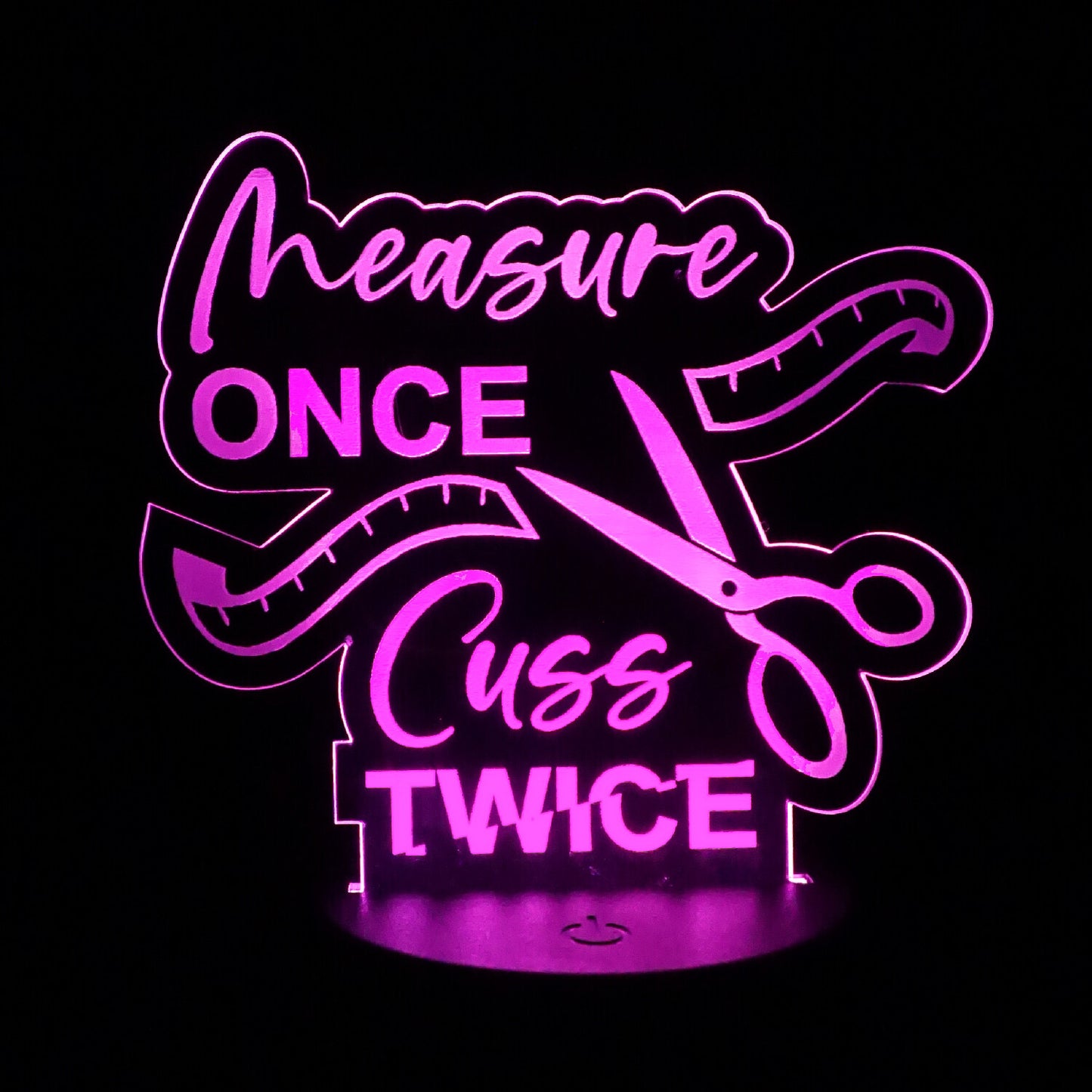 GLOWlightz Measure Once Cuss Twice