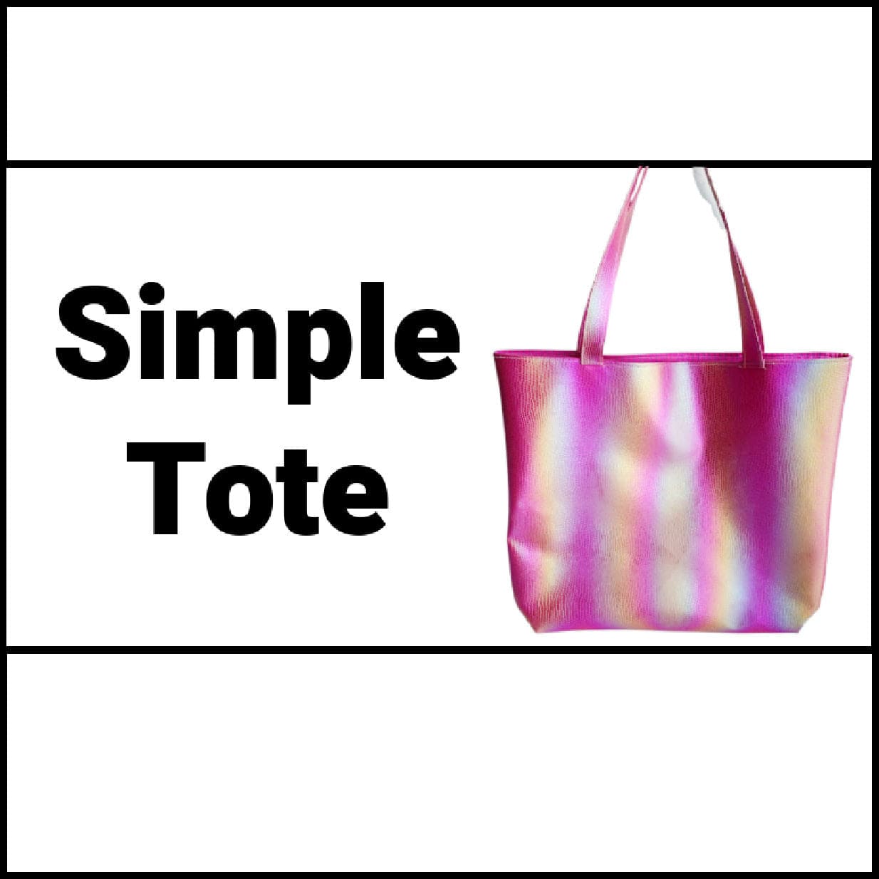 Simple Tote Bag - Holographic Iridescent