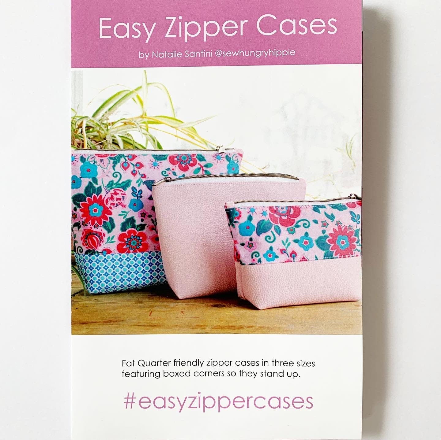 Easy Zipper Cases pattern with floral fabric and three sizes