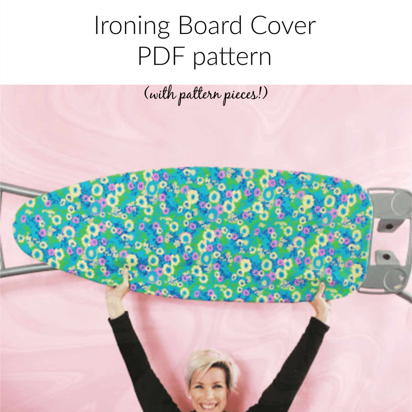 Ironing board cover PDF pattern with floral fabric