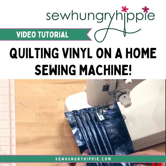Quilting Vinyl on a Home Sewing Machine