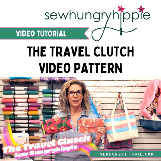 The Travel Clutch Video Sewing Pattern