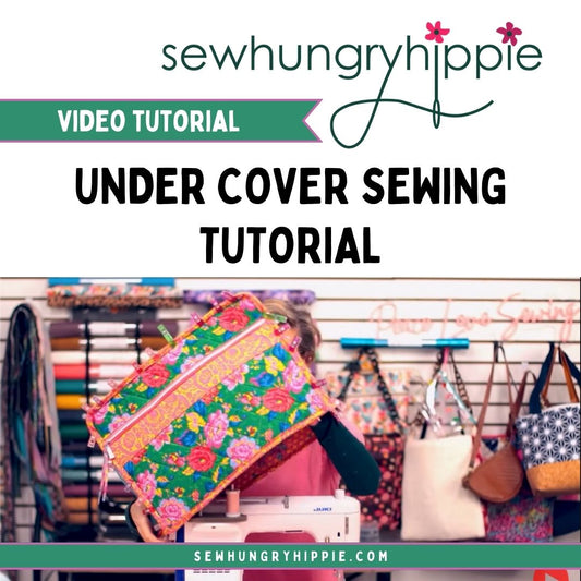 Under Cover Sewing Tutorial