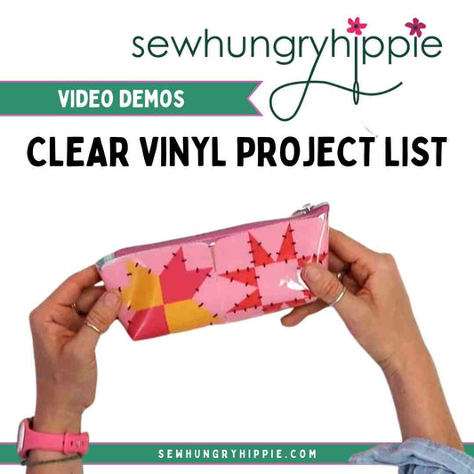 Clear vinyl sewing projects featuring transparent bags, pouches, and sewing patterns