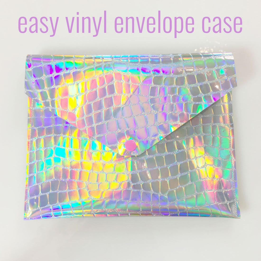 Fast and Easy Vinyl Envelope Sewing Tutorial