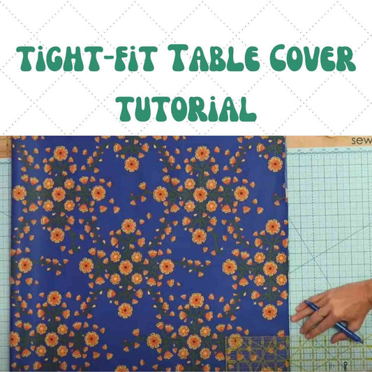 Tight Fitting Table Cover Tutorial