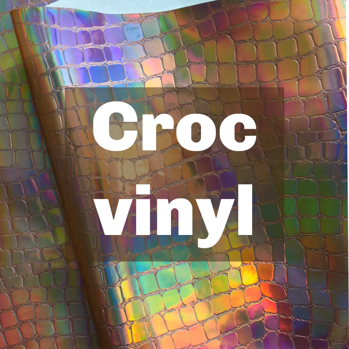 Croc Vinyl