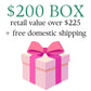 Gift box with retail value over $225 + free shipping