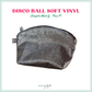 Disco Ball Soft Vinyl
