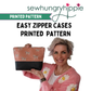 Easy Zipper Cases printed pattern