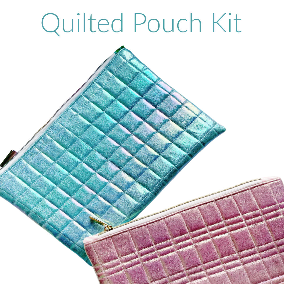 Quilted Pouch Kit Sea Foam or Cotton Candy