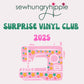 Surprise Vinyl Club