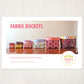 Fabric Buckets Pattern by Tamara Kate