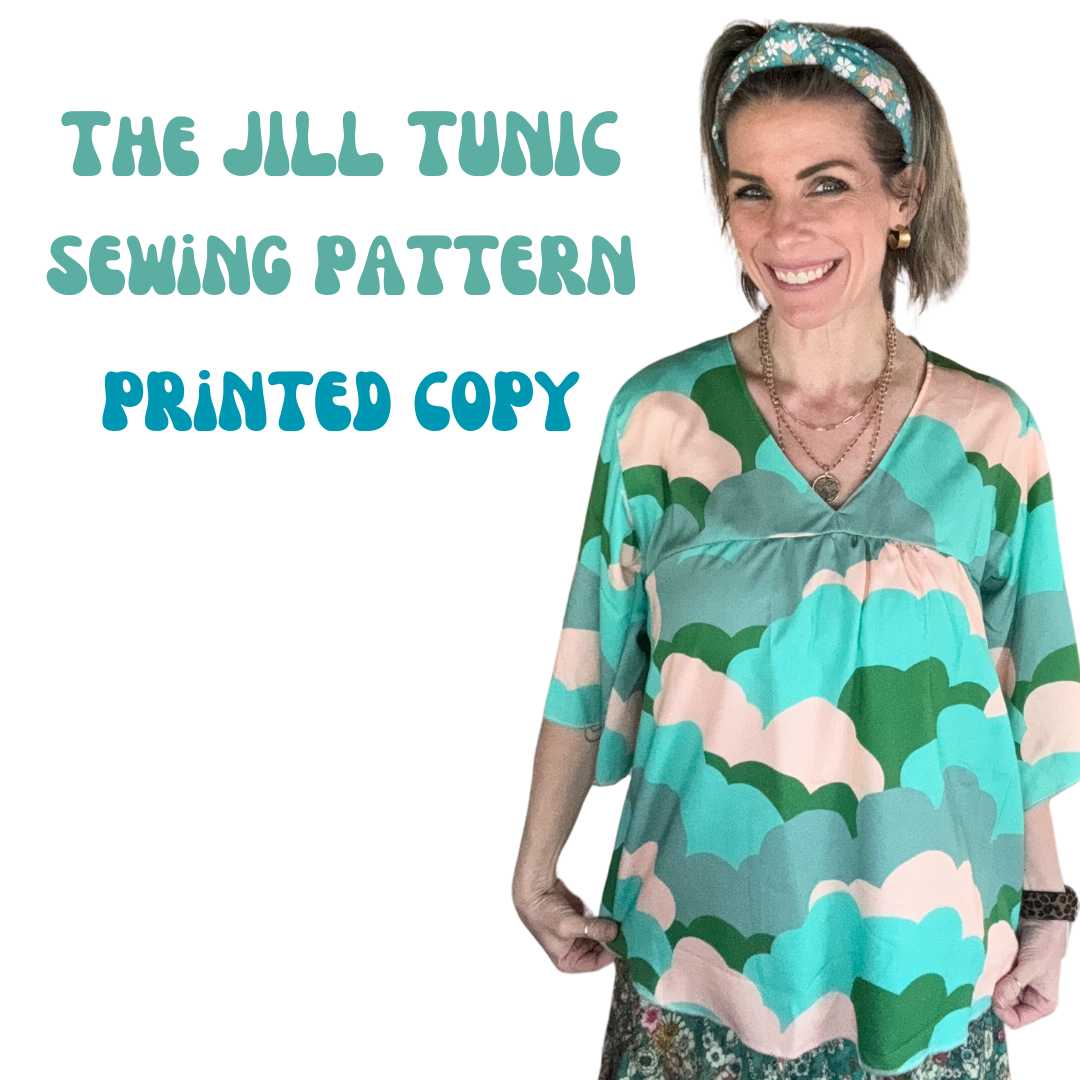 The Jill Tunic sewing pattern PRINTED COPY