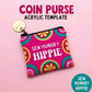 Key Chain Coin Purse Acrylic Template