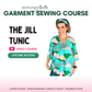 The Jill Tunic Course