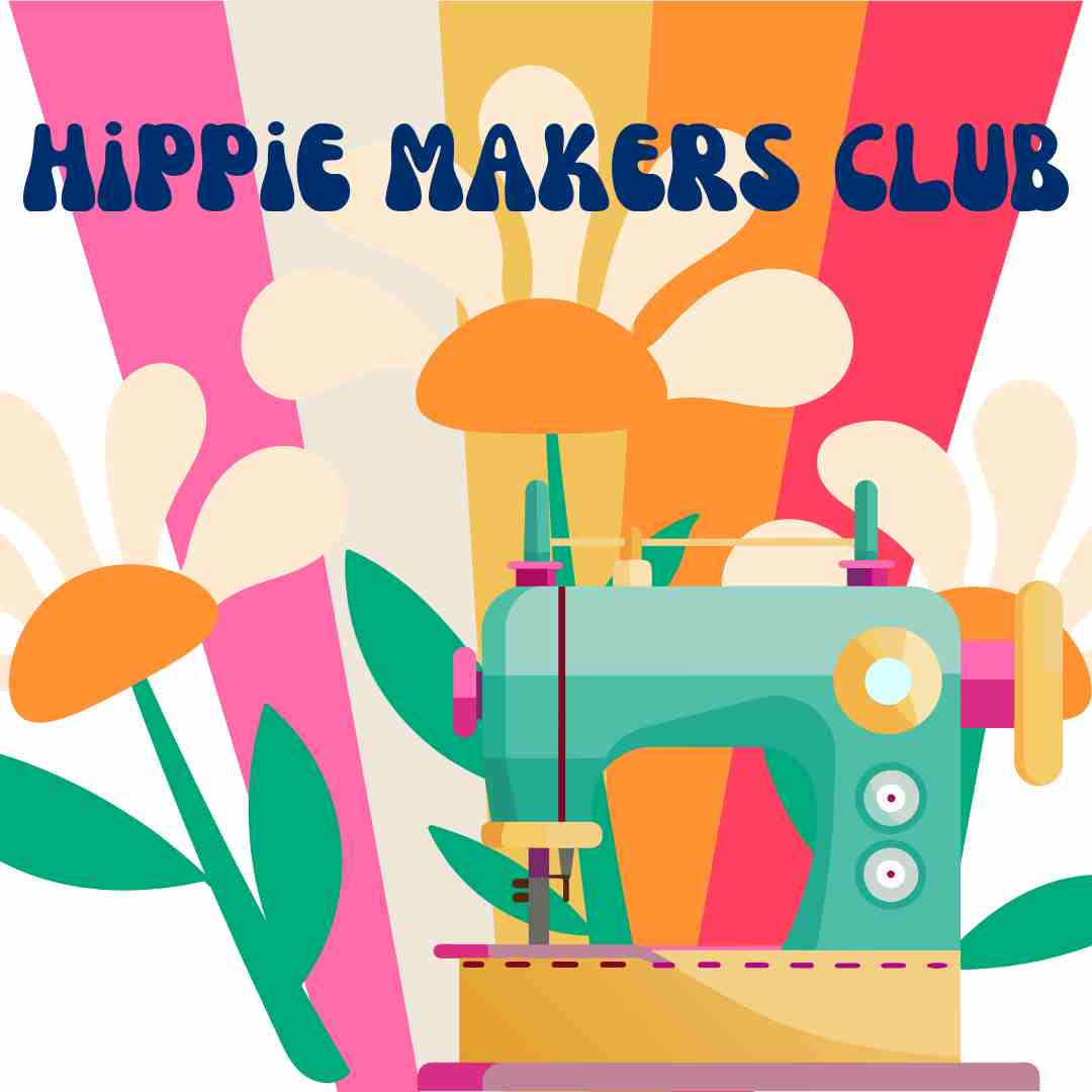 Hippie Makers Club JANUARY 2026