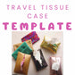 Tissue Case Acrylic Templates