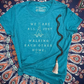 We are all just walking each other home tshirt