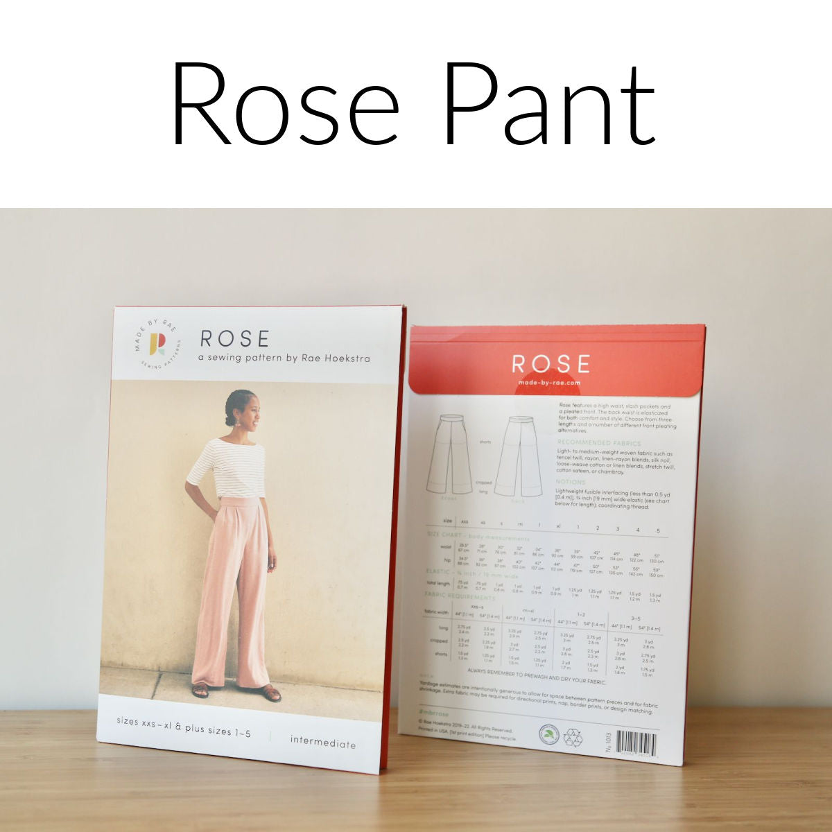 Rose Pant sewing pattern Made by Rae